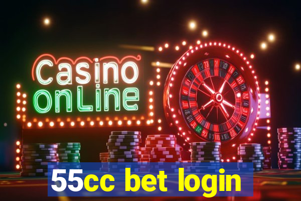 55cc bet login